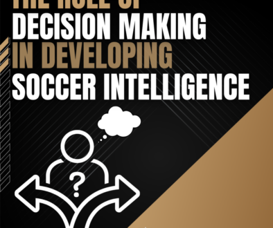 The Role of Decision Making to Develop Soccer Intelligence